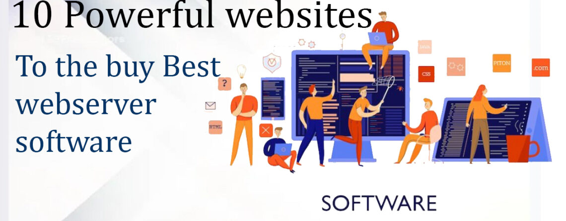 10 Powerful websites to the buy Best webserver software