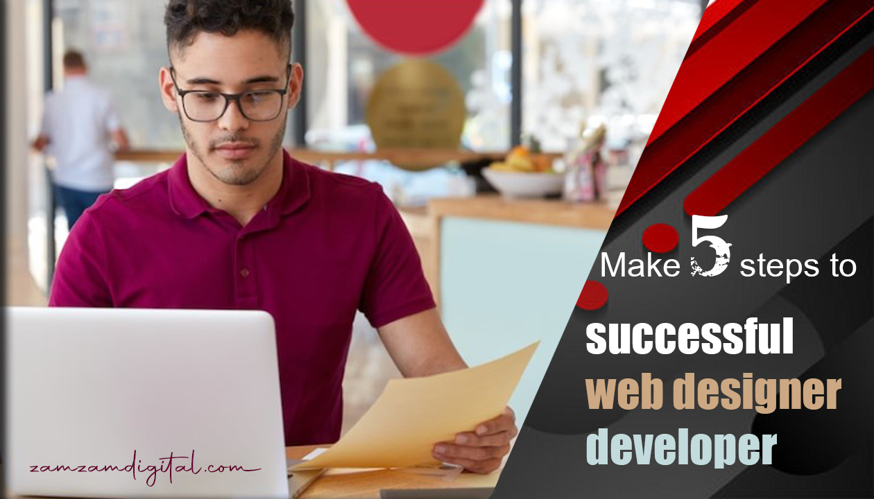 How to Make five steps to become a successful web designer developer blog